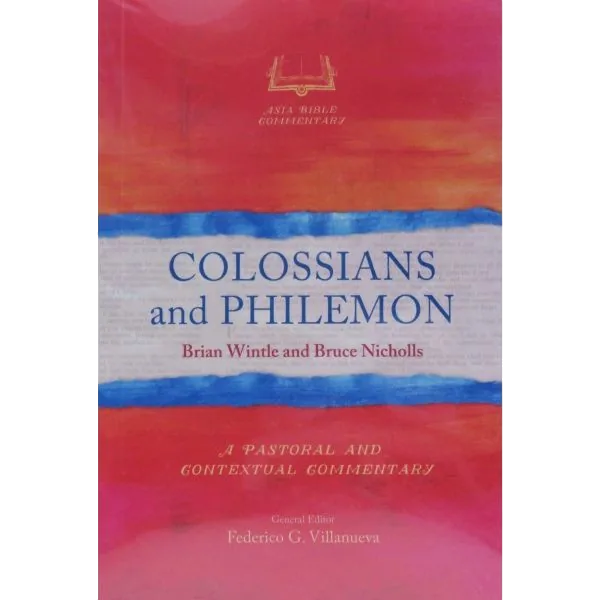 Colossians and Philemon (Asia Bible Commentary)